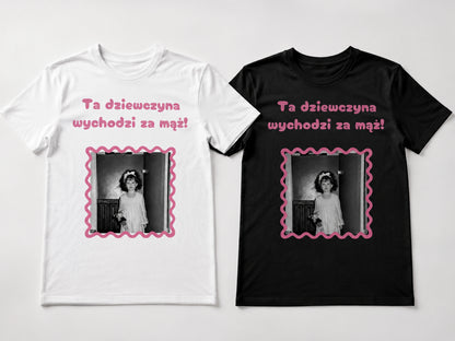 Personalizowana Koszulka dla Panny Młodej 2.0