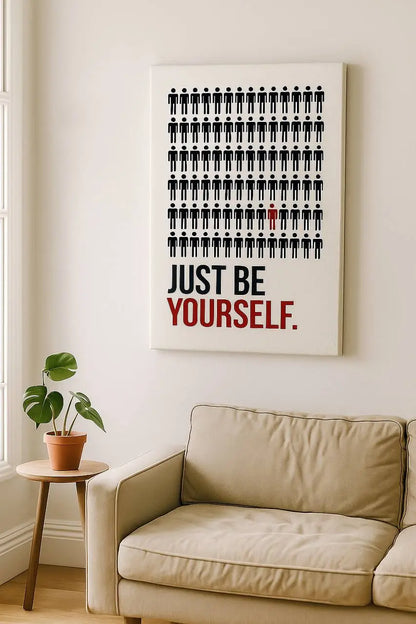 Plakat motywacyjny "JUST BE YOURSELF" do wyboru: rama / płótno